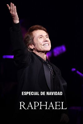 Especiales de Navidad - Raphael en el Teatro de La Zarzuela