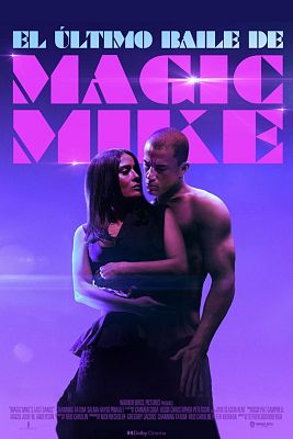 Cine internacional - El último baile de Magic Mike