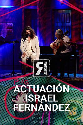 La Revuelta - Israel Fernández canta por fandangos para Broncano