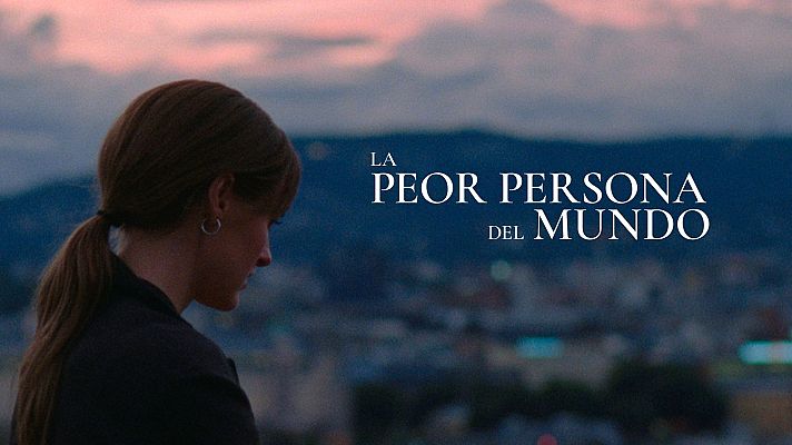 El cine de La 2 - La peor persona del mundo (Presentación)