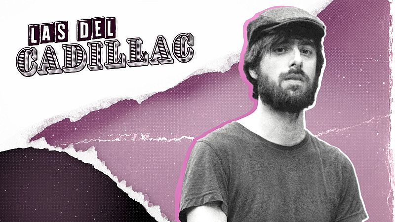 Las del Cadillac - Programa 6: David Uclés, memoria, música y un viaje a Jándula - Ver ahora