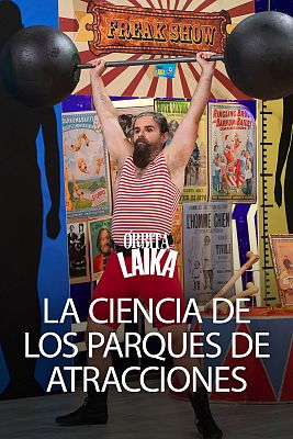 Órbita Laika - La ciencia de los parques de atracciones