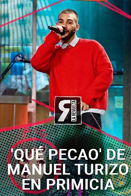 La Revuelta - Manuel Turizo canta en primicia 'Qué pecao' junto a Kapo