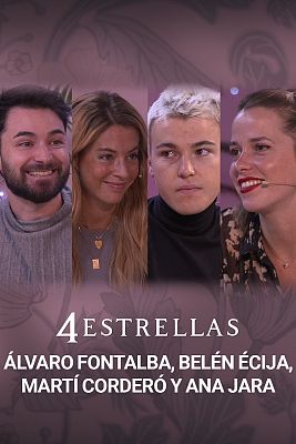 4 estrellas - Ana Jara, Belén Écija, Álvaro Fontalba y Martí Corderó se despiden de '4 Estrellas'