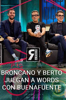 La Revuelta - Buenafuente nombra a Broncano emperador de 'Words'