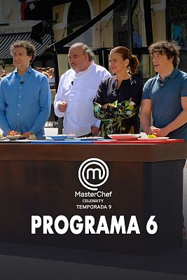 MasterChef Celebrity - Programa 6