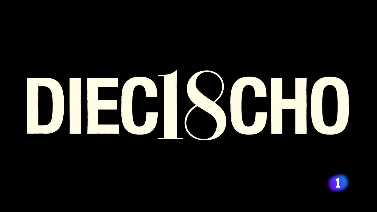 Playz estrena de 'Dieciocho' al festival Serializados de Barcelona - L'Informatiu | Ver