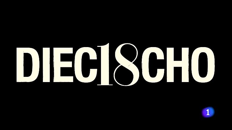 Playz estrena de 'Dieciocho' al festival Serializados de Barcelona - L'Informatiu | Ver