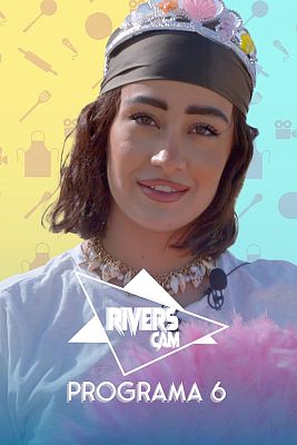 Rivers Cam - Programa 6