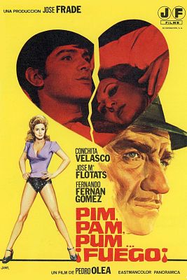 Cine de siempre - Pim, pam, pum... ¡Fuego!