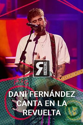 La Revuelta - Dani Fernández canta 'Me has invitado a bailar'
