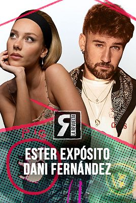 La Revuelta - Ester Expósito y Dani Fernández