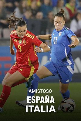 Fútbol - Selección Femenina amistoso (Fase de preparación Euro 2025): Italia - España