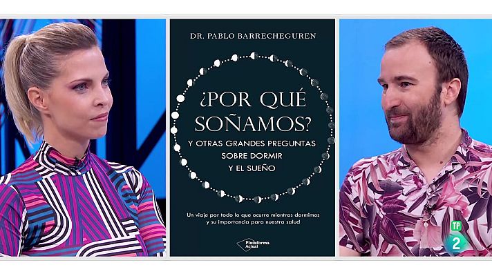 La aventura del Saber - Pablo Barrecheguren. ‘¿Por qué soñamos’