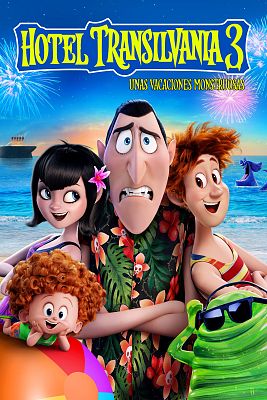 Hotel Transylvania 3. Unas vacaciones monstruosas