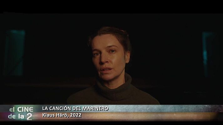El cine de La 2 - La canción del marinero (Presentación)