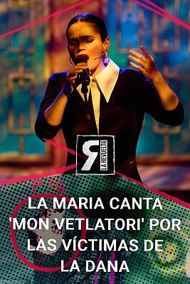 La Revuelta - La Maria canta "Mon vetlatori" por las víctimas de la DANA