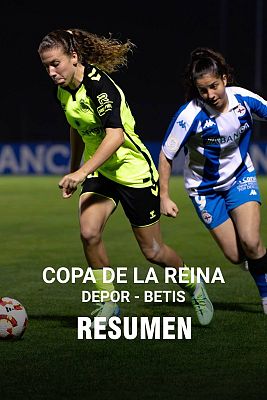  - Copa de la Reina 2025 | Resumen Deportivo - Betis | 3ª Ronda