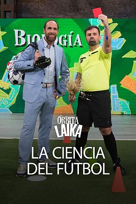 Órbita Laika - La ciencia del fútbol