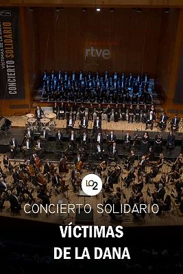 Los conciertos de La 2 - ORTVE Concierto Solidario DANA (Temp. 2024-2025)
