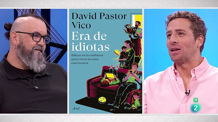 La aventura del Saber - David Pastor Vico. ‘Era de idiotas’