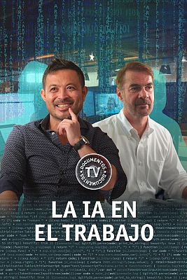 Documentos TV - La IA en el trabajo