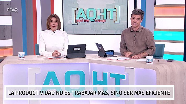 Aquí hay trabajo - ¿Eres productivo o eficaz?