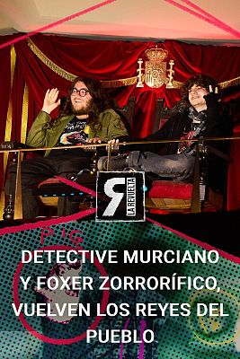 La Revuelta - Detective Murciano y Zorrorífico, los reyes del pueblo