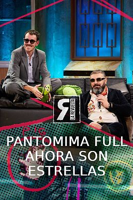 La Revuelta - Pantomima Full ya son estrellas