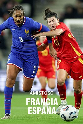 Fútbol - Amistoso Selección Femenina: Francia - España