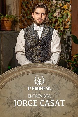 La promesa - La Promesa: Entrevista a Jorge Casat, Marcelo en la ficción