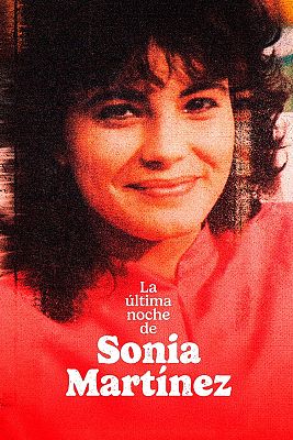 La última noche de Sonia Martínez - La última noche de Sonia Martínez