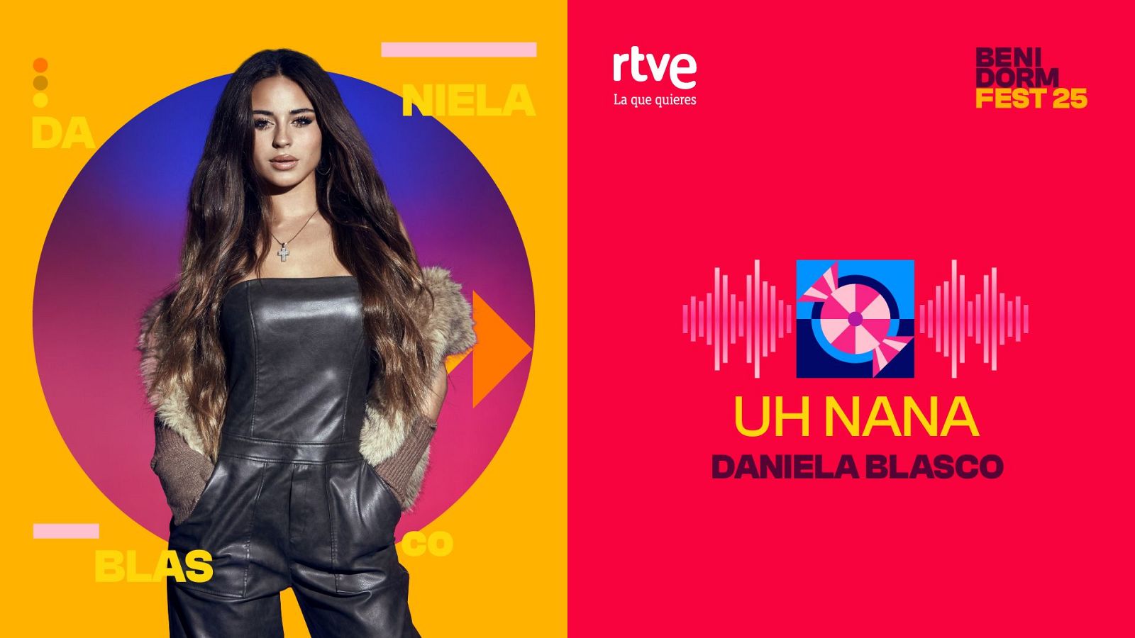 Benidorm Fest 2025 | "UH NANA" de Daniela Blasco | Ver