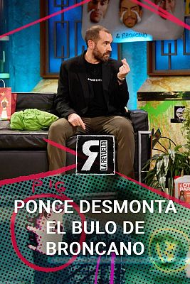 La Revuelta - Jorge Ponce desmonta el bulo de Broncano