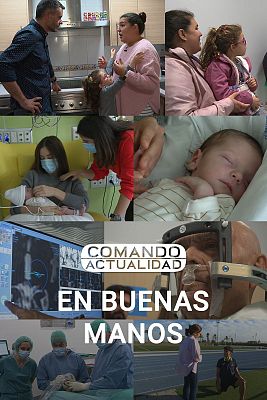 Comando Actualidad - ¿En buenas manos?
