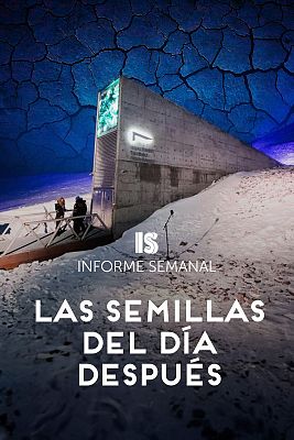 Informe Semanal - Las semillas del día después