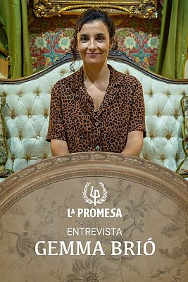 La promesa - La Promesa: Entrevista a Gemma Brió, Gloria Ros en la ficción