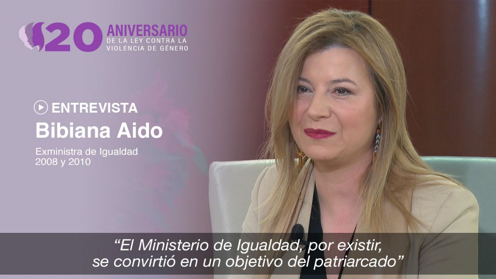 Entrevista | Bibiana Aído, exministra de Igualdad entre 2008 y 2012 | Ver