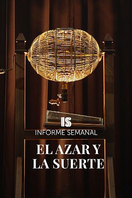 Informe Semanal - Hazas de suerte