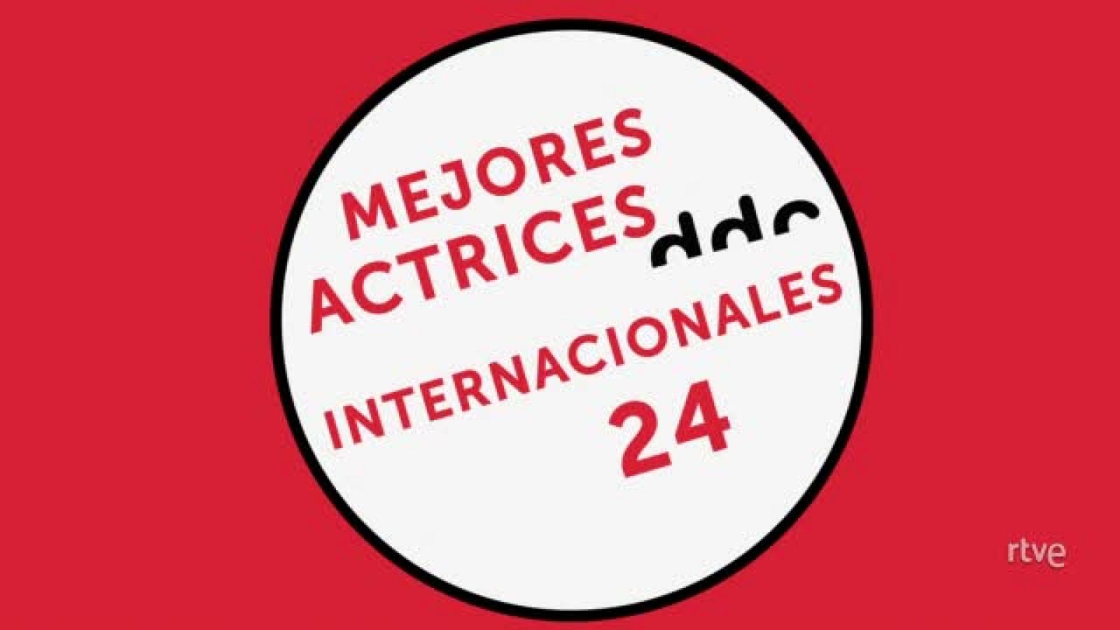 Días De Cine: Mejores actrices internacionales 2024 | Ver