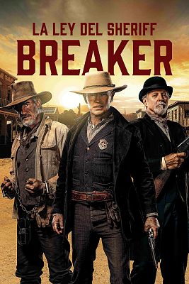 Cine internacional - La Ley del Sheriff Breaker