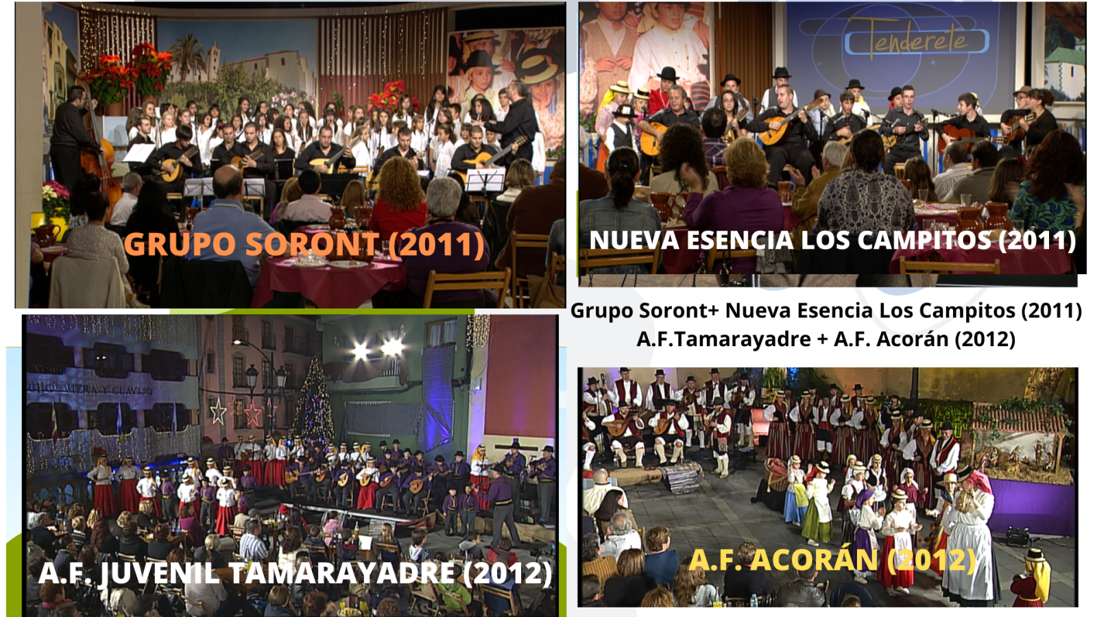 Tenderete - 05/01/2025 A.F. Acorán + A.F. Juvenil Tamarayadre + Soront + Nueva Esencia Los Campitos - Tenderete | Ver