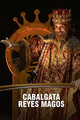 Cabalgata de Reyes - Cabalgata de Reyes 2025