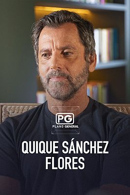 Plano general - Quique Sánchez Flores