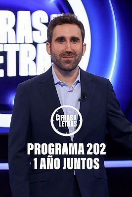 Cifras y letras - Programa 202 - "1 año juntos"