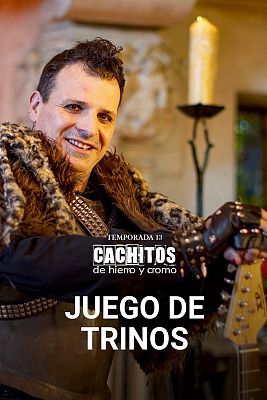 Cachitos de hierro y cromo - Juego de Trinos