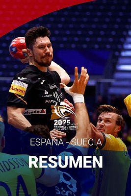 Mundiales de Balonmano - Mundial de Balonmano 2025 | España - Suecia. Resumen del partido