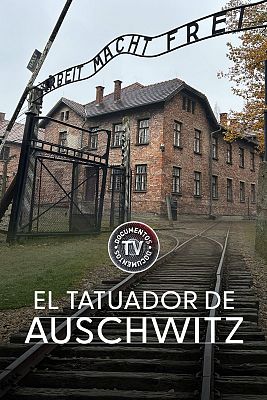 Documentos TV - El tatuador de Auschwitz