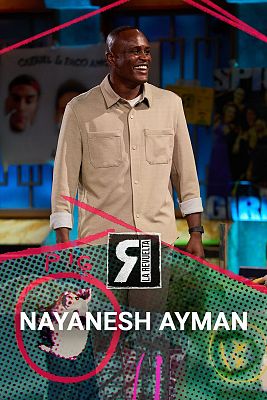 La Revuelta - Nayanesh Ayman: “Empecé a pelear para defender a mi madre”