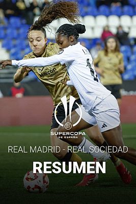 Fútbol - Supercopa de España femenina: Real Madrid - Real Sociedad. Resumen de la semifinal